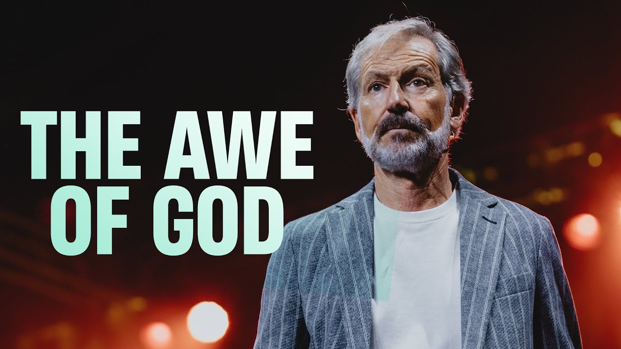 The Awe of God // John Bevere