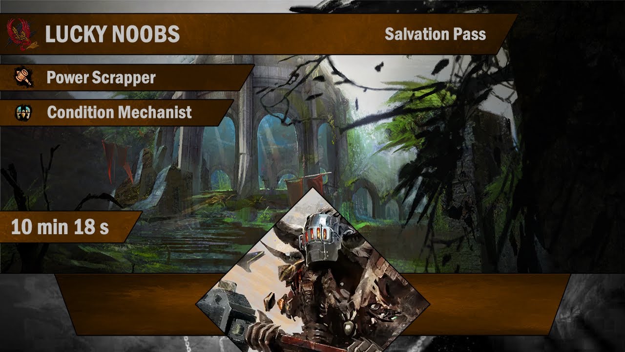 Lucky Noobs [LN] - Salvation Pass 10:18 - Scrapper / Mechanist PoV #GW2