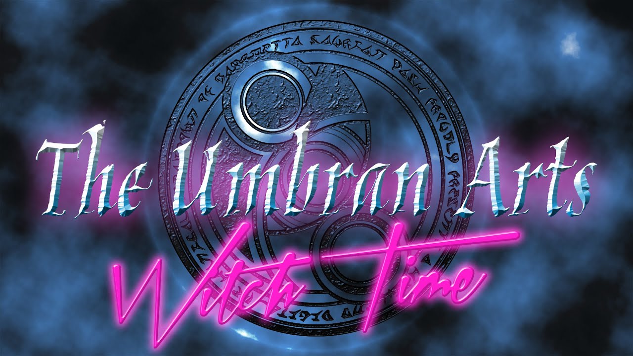 The Umbran Arts - Episode 02