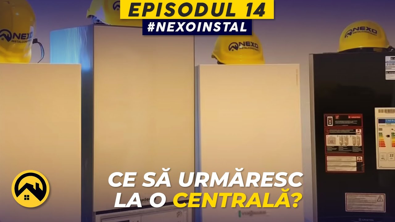 VREAU o CENTRALĂ TERMICĂ - LTV #Nexoinstal - EP.14