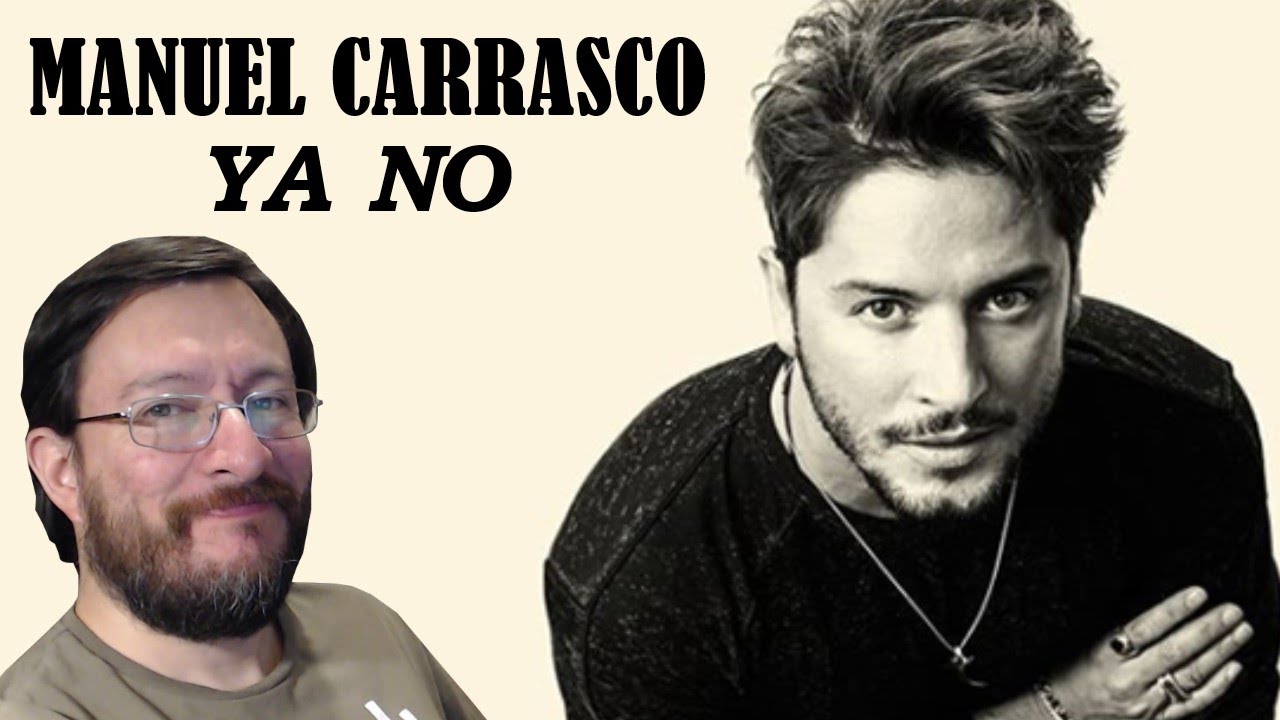 Manuel Carrasco | Ya No (en vivo) | REACCIÓN