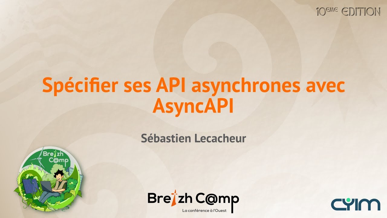 Sp&eacute;cifier ses API asynchrones avec AsyncAPI (S&eacute;bastien Lecacheur)