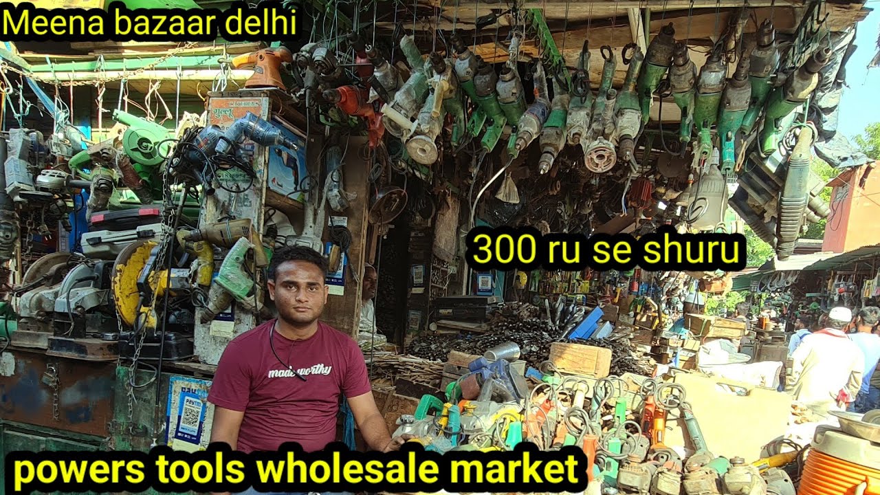 tools wholesale market delh|machinery tools wholesale market hardware wholesale market delhi