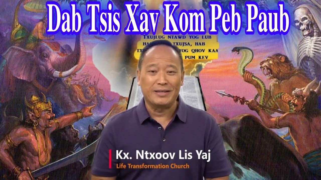 Kx Ntxoov Lis Yaj _ Dab Tsis Xav Kom Peb Paub || Lus Qhuab Qhia