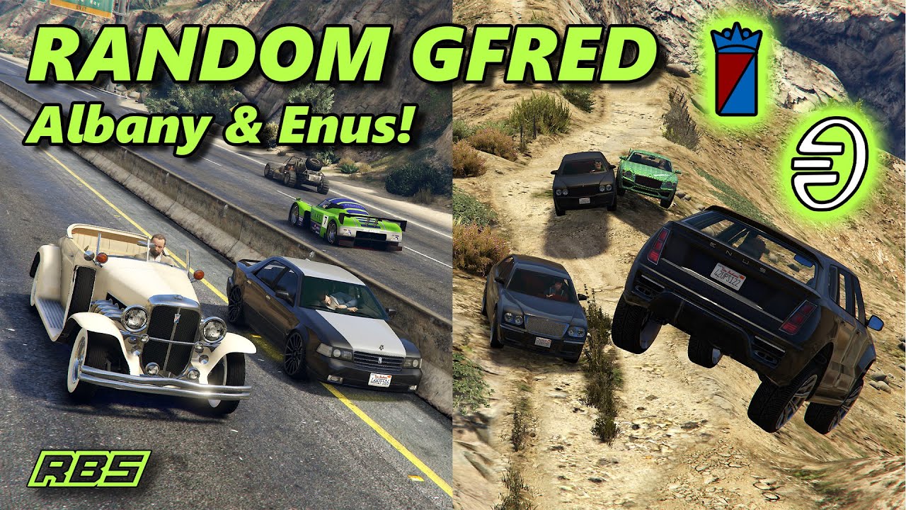 Albany & Enus! - Random Gfred #36 GTA 5