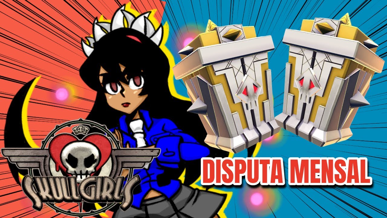 SKULLGIRLS MOBILE DISPUTA MENSAL  RUMO A 25  MILHÕES