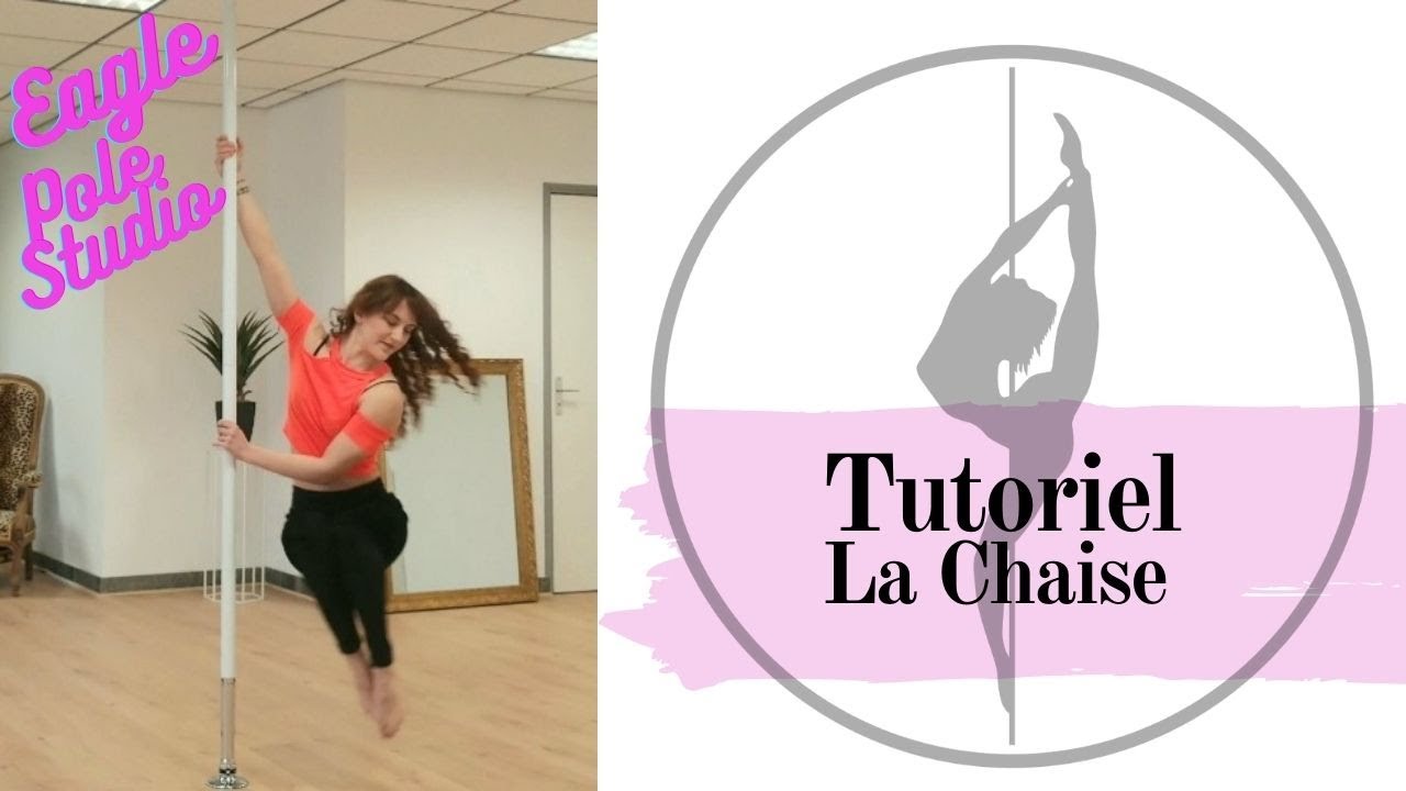 Tuto Pole Dance La Chaise