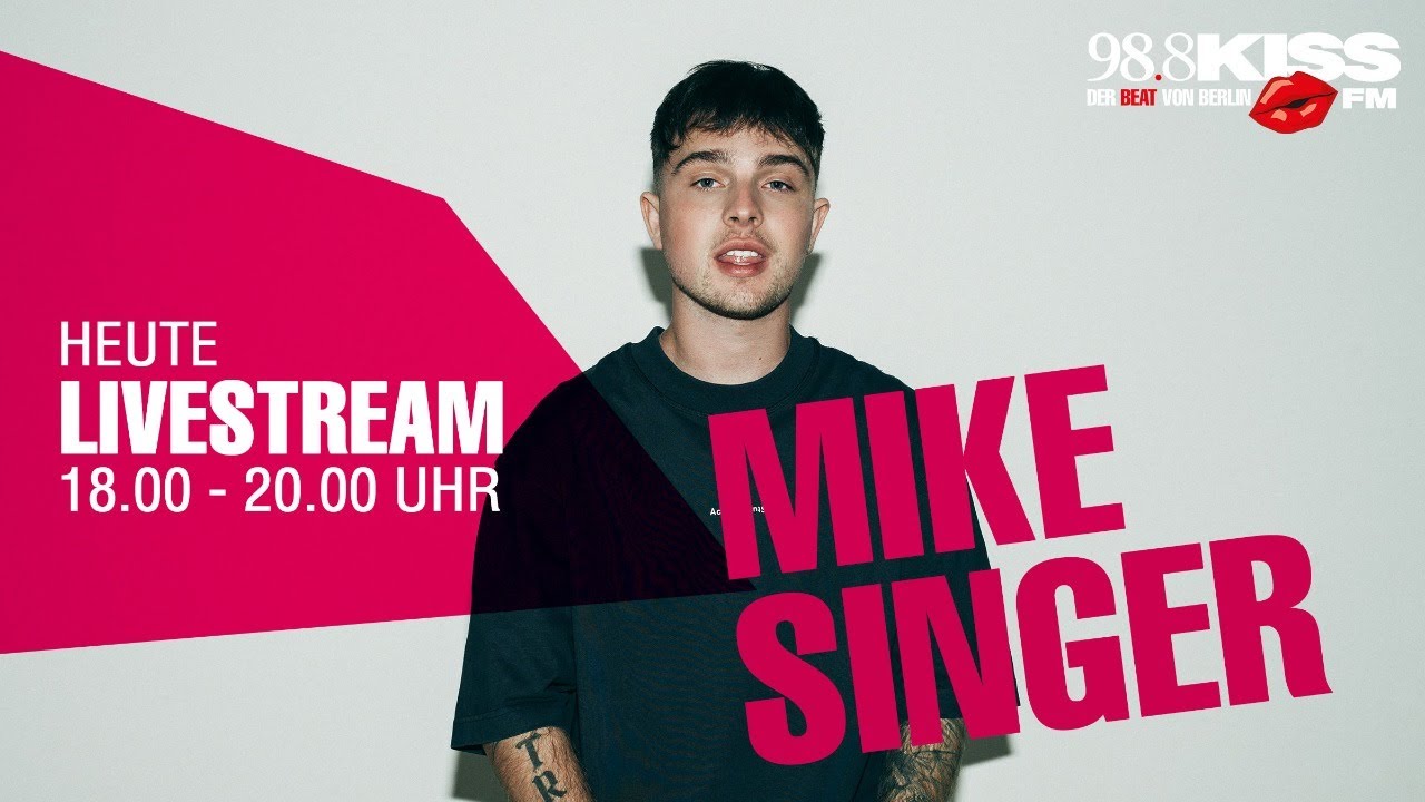 🔴 MIKE SINGER LIVE im Interview @ KISS FM 🔴