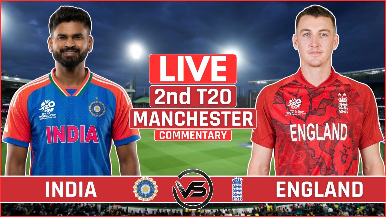 🔴 LIVE: IND vs ENG 2nd T20 Live Score Updates | India vs England Live Commentary
