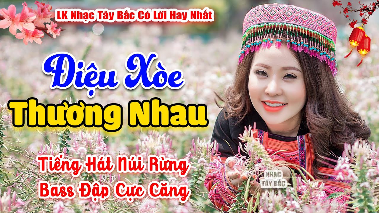 LK Nhạc Tây Bắc REMIX 2026 | EM CHỌN LỐI NÀY |Nhạc Sống Núi Rừng Tây Bắc BASS Đập Căng Vang Khắp Bản