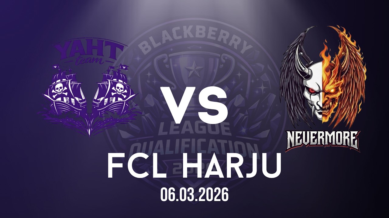 YAHT team vs NEVERMORE | 06.03.2026 | BLACKBERRY LEAGUE 2026 QUALIFICATION
