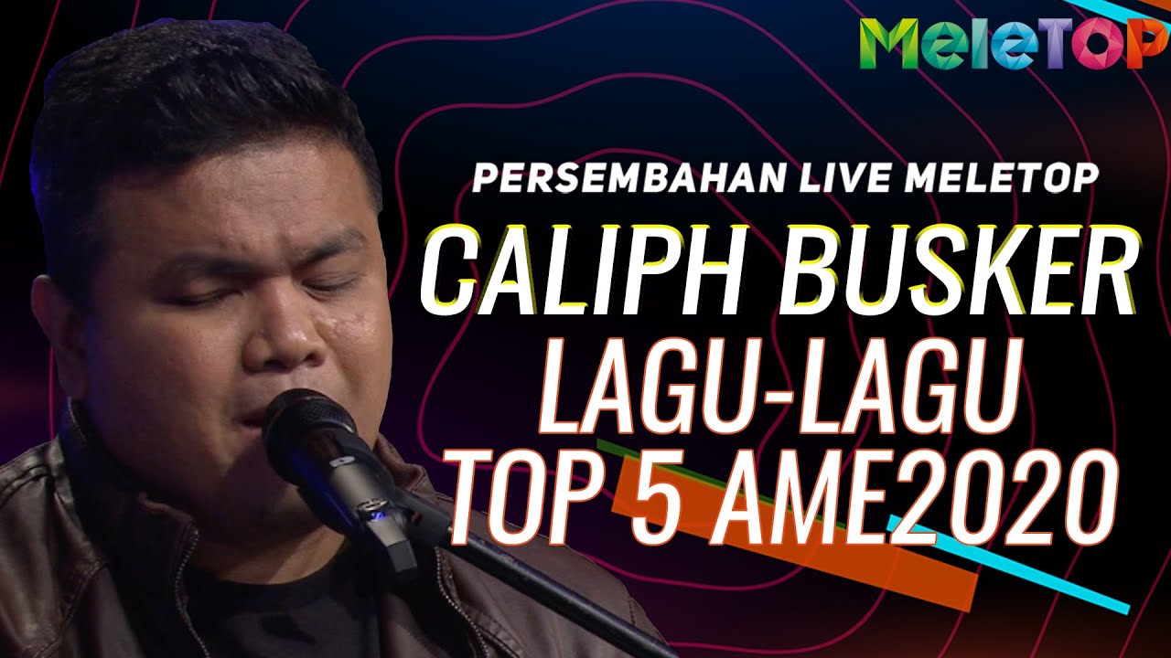 Caliph Busker - Lagu-Lagu Top 5 AME 2020 | Persembahan Live MeleTOP | Nabil & Shweta Sekhon