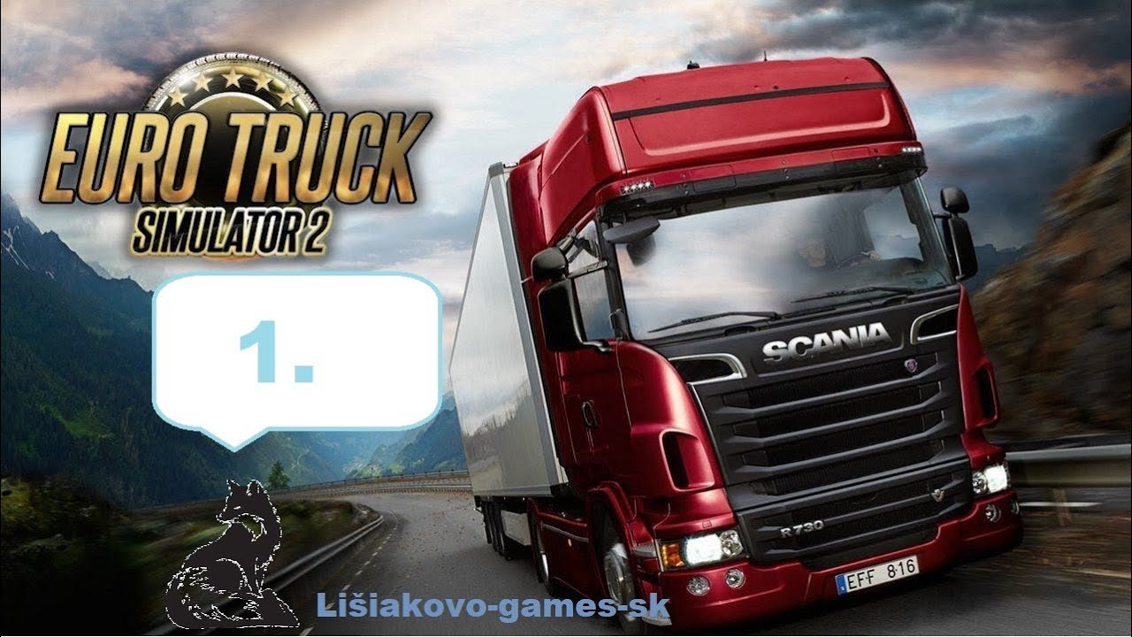 Euro Truck Simulátor 2 E01 CZ SK Začíname cestu šoféra kamiónu.