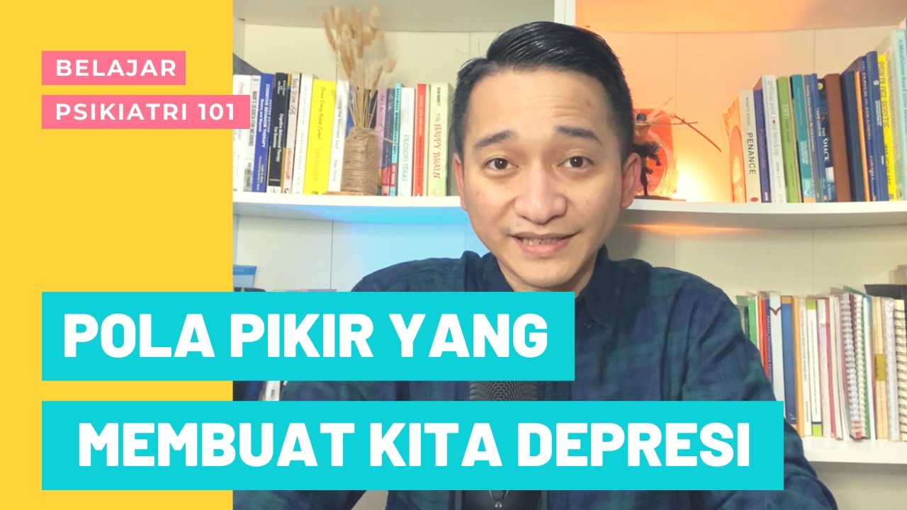 Pola Pikir Yang Membuat Depresi