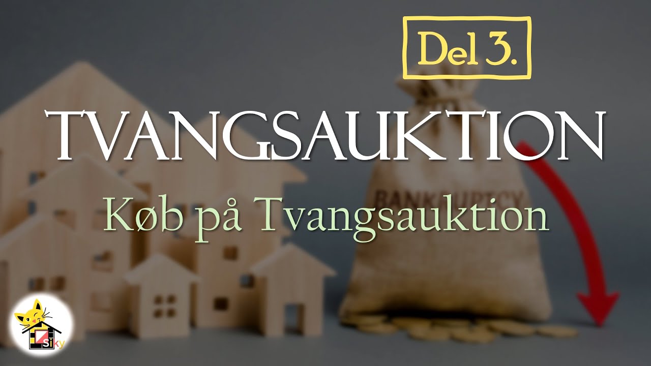 Tvangsauktion del 3 - Hvordan Byder og Køber man på Tvangsauktion? budrunde, bud i størstebeløb mm.