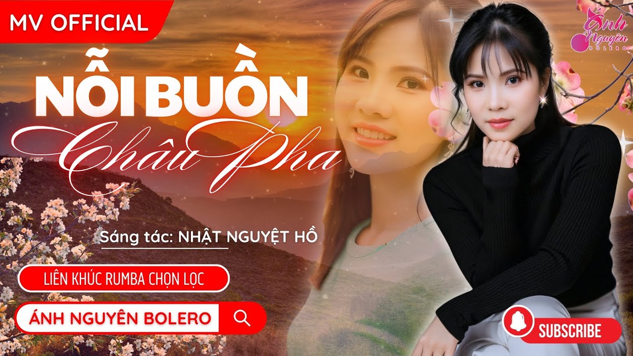 LK NỖI BUỒN CHÂU PHA | Ánh Nguyên Bolero | LK Rumba Làm Tan Chảy Triệu Con Tim