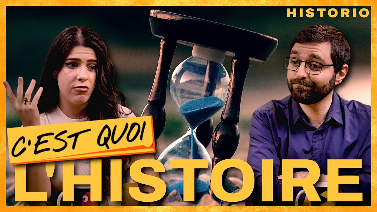 C'est quoi l'histoire ? | HISTORIO [ST]