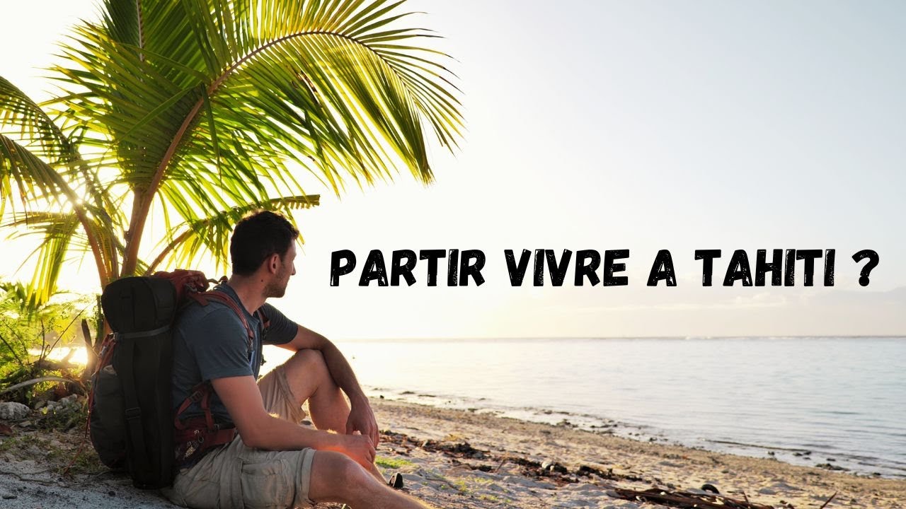 PARTIR A TAHITI
