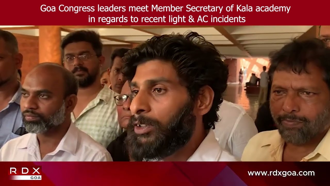 Goa Congress leaders meet Member Secretary of Kala academy in regards to recent light & AC incidents