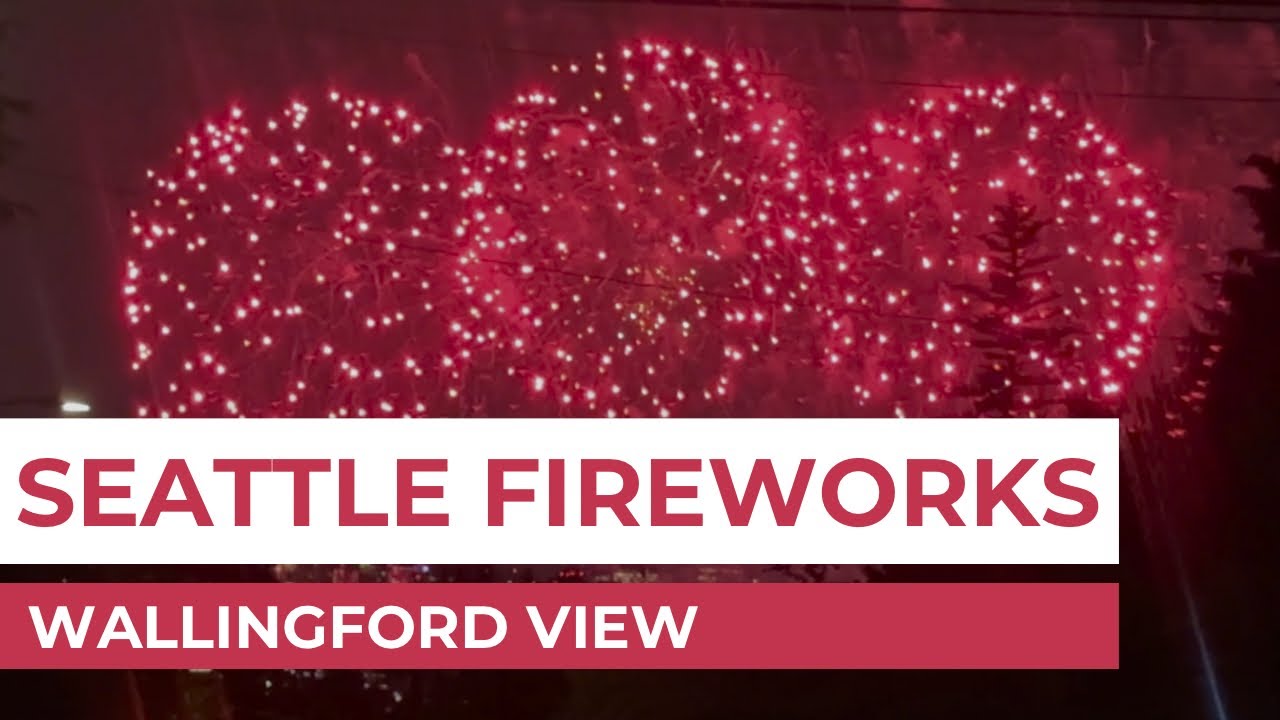 Seattle July 4th Fireworks &ndash; Wallingford View