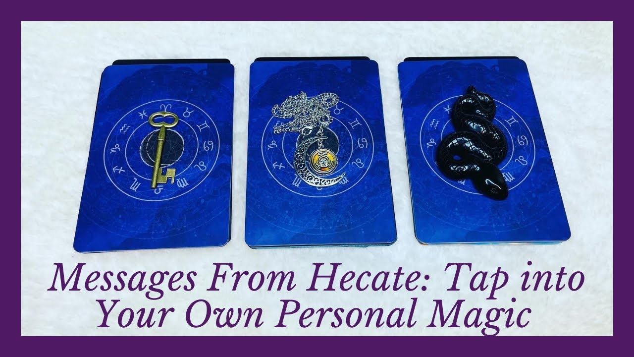 ✉️ Messages from Hecate: Tap into Your Own Personal Magic 🔮👀 Pick A Card Reading