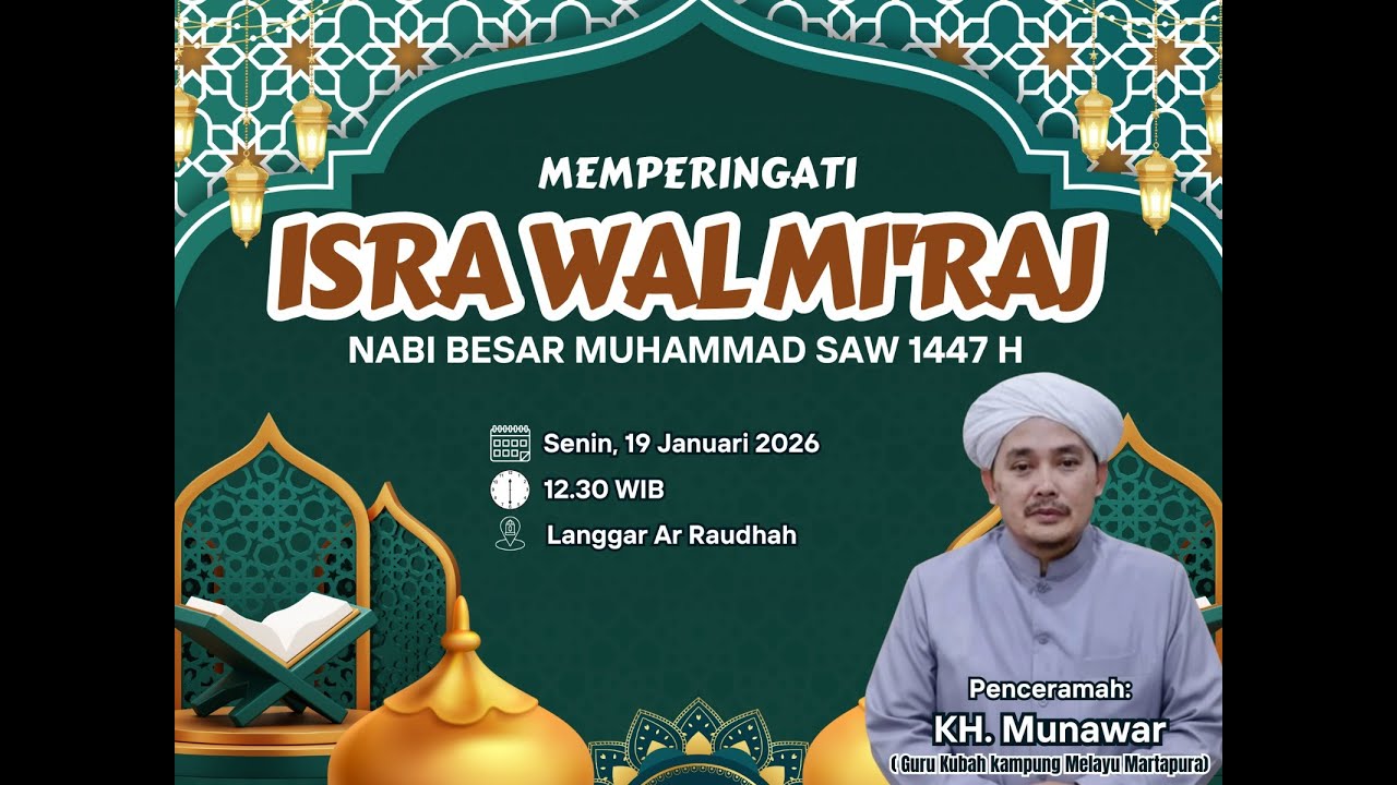 Memperingati Isra' Mi'raj Nabi Muhammad SAW di Musholla Ar Raudah Senin 19 Januari 2026