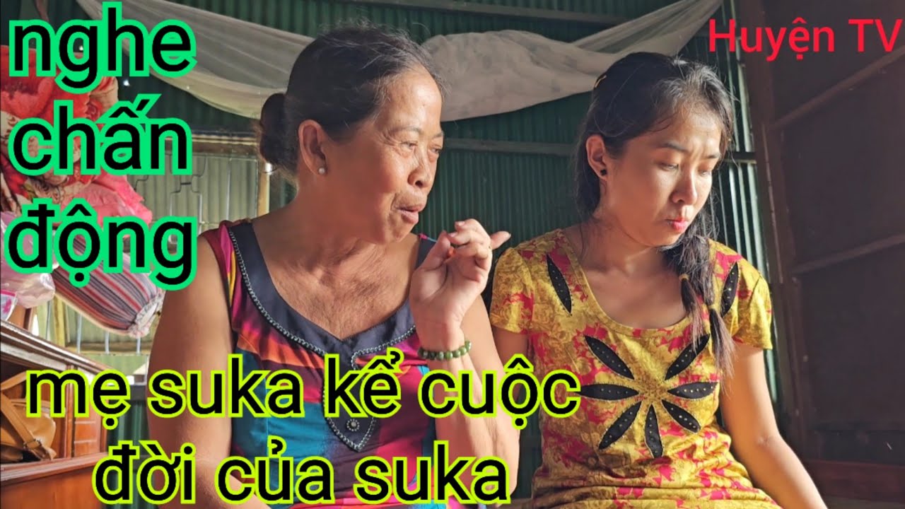 NGHE MẸ SUKA KỂ CÂU CHUYỆN CHẤN ĐỘNG