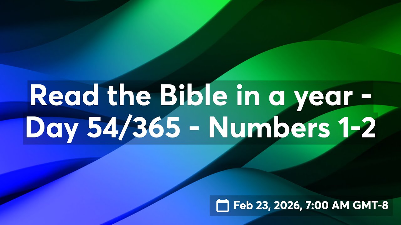 Read the Bible in a year - Day 54/365 - Numbers 1-2
