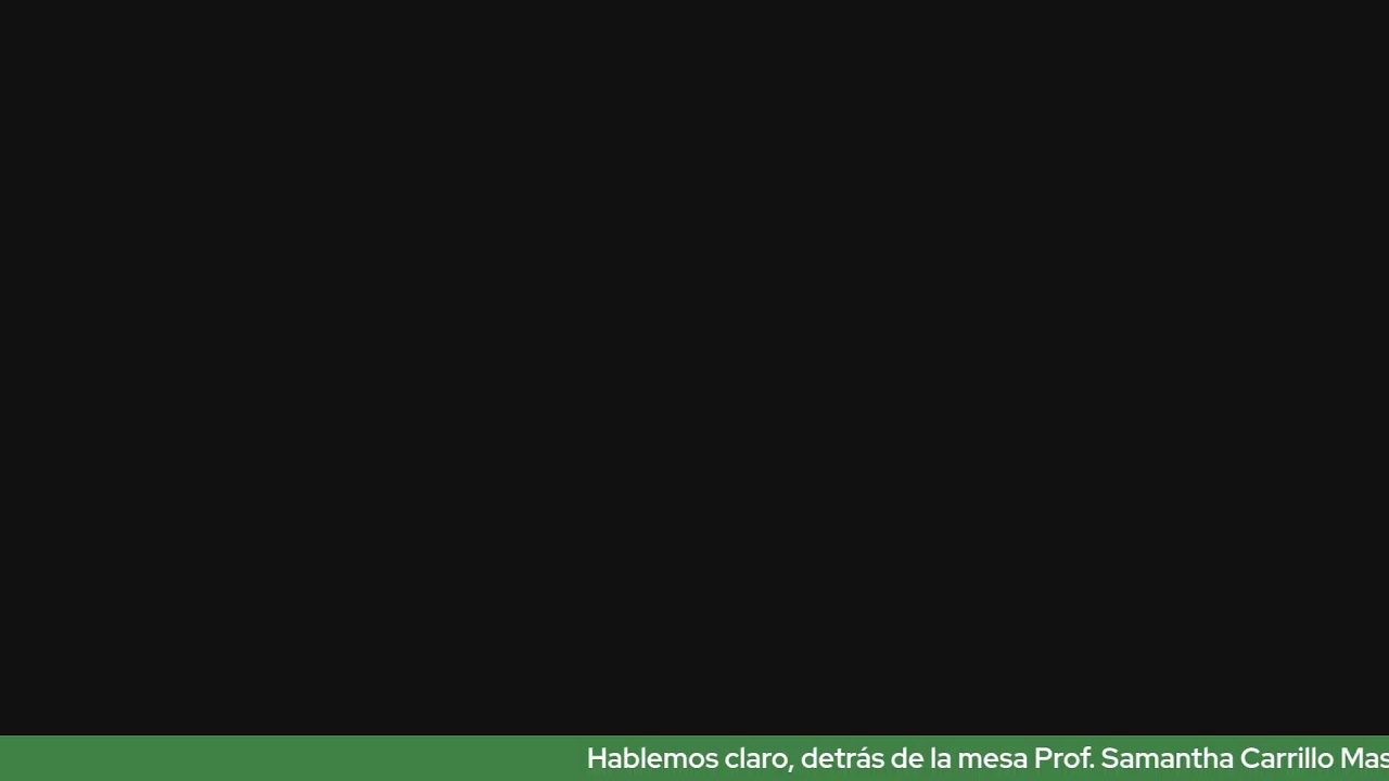 Hablemos claro, detrás de la mesa .