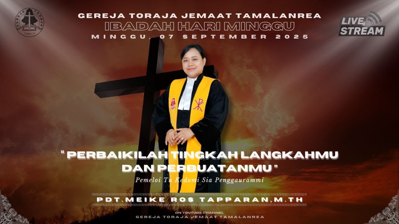 Ibadah Hari Minggu, 07 September 2025 | Gereja Toraja Jemaat Tamalanrea