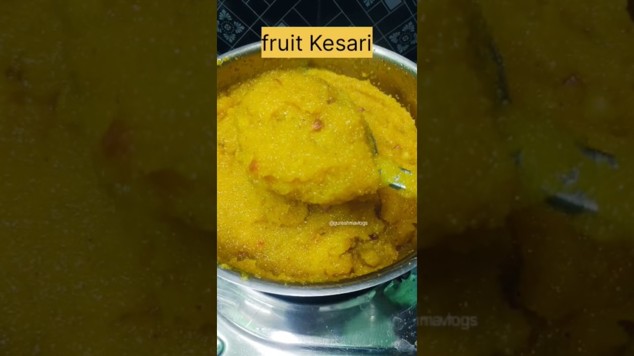 fruit Kesari recipe 🍍 🍎 👌😋#fruits#trending #viralvideos #gureshmavlogs