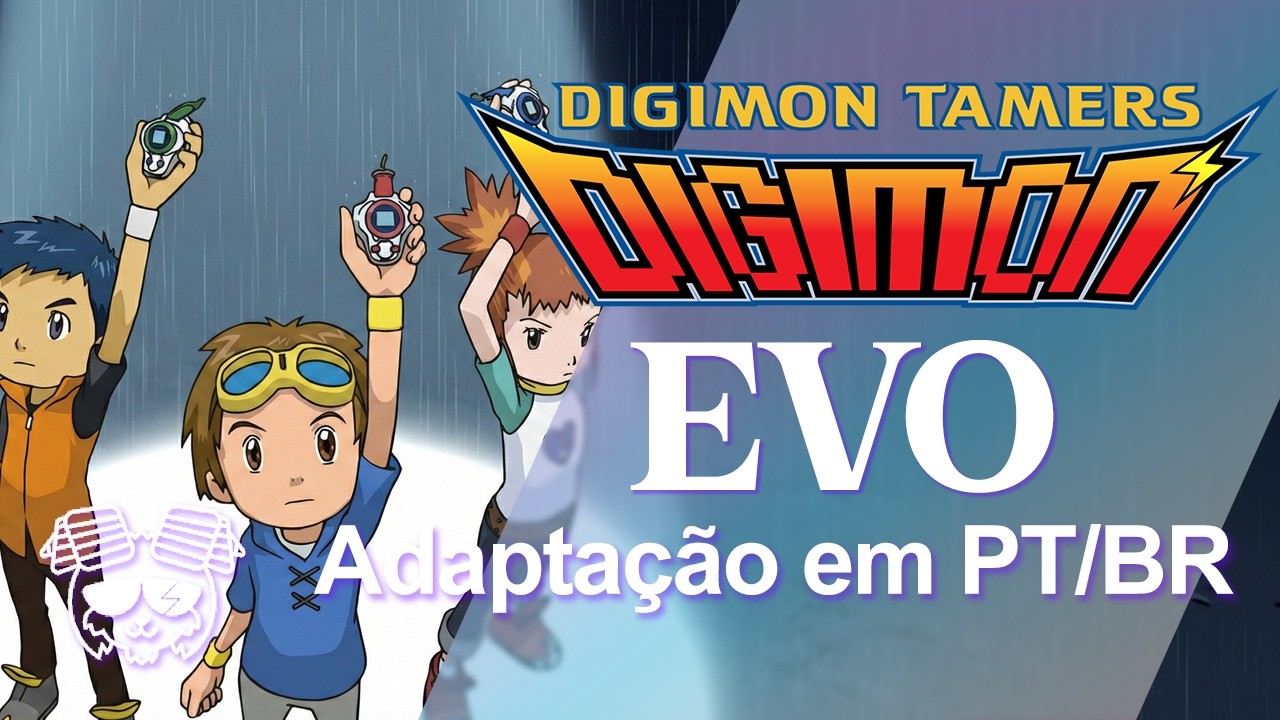 EVO (Digimon Tamers) Tema Evolução Completa em Português (PT-BR)