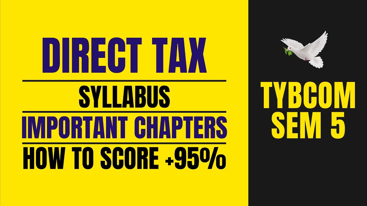 TYBCOM SEM 5 Direct Tax Syllabus | Mumbai University