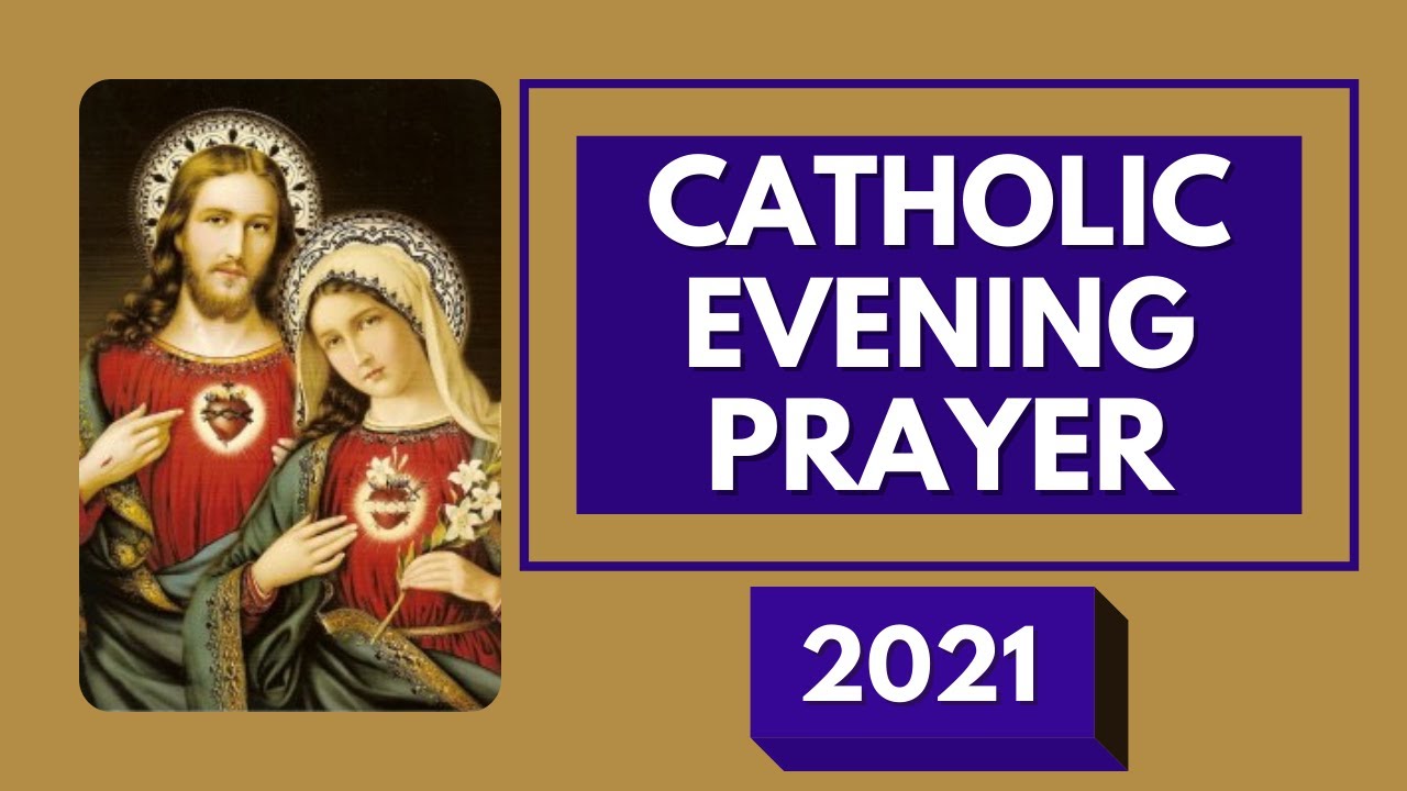 Catholic Night Prayer 2021 | Catholic Prayers For Everyday | Evening Prayer