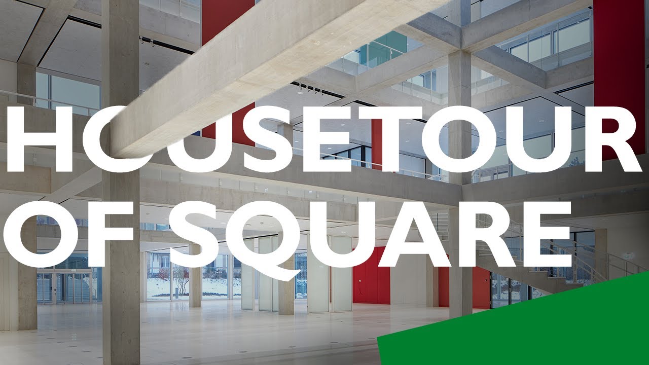 SQUARE: Housetour