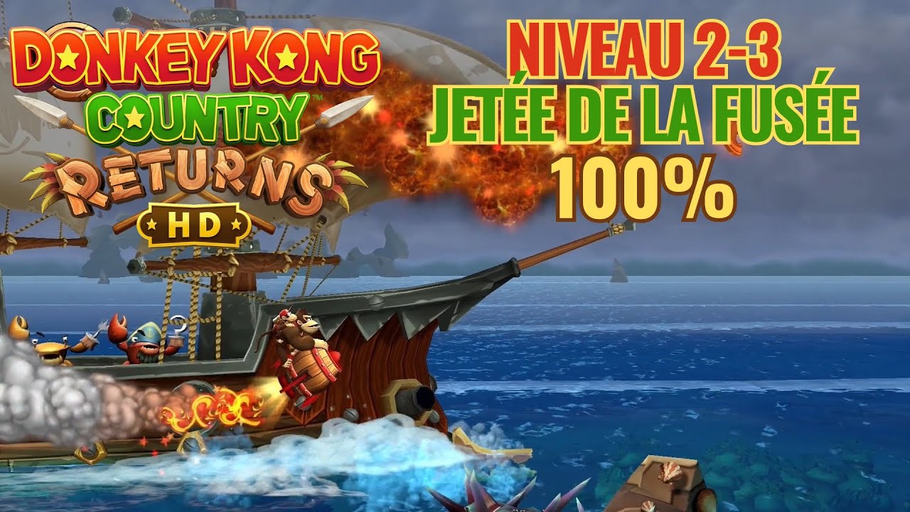 Soluce Donkey Kong Country Returns HD 100% - 2-3 : Jetée de la fusée
