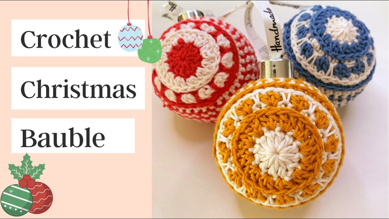 CROCHET CHRISTMAS BAUBLE | CROCHET BY BEV