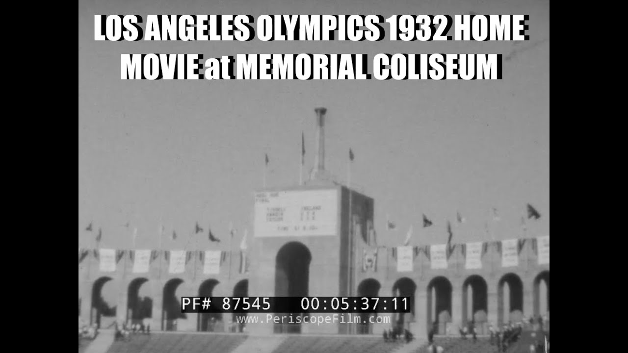 LOS ANGELES OLYMPICS 1932 HOME MOVIE at MEMORIAL COLISEUM 87545
