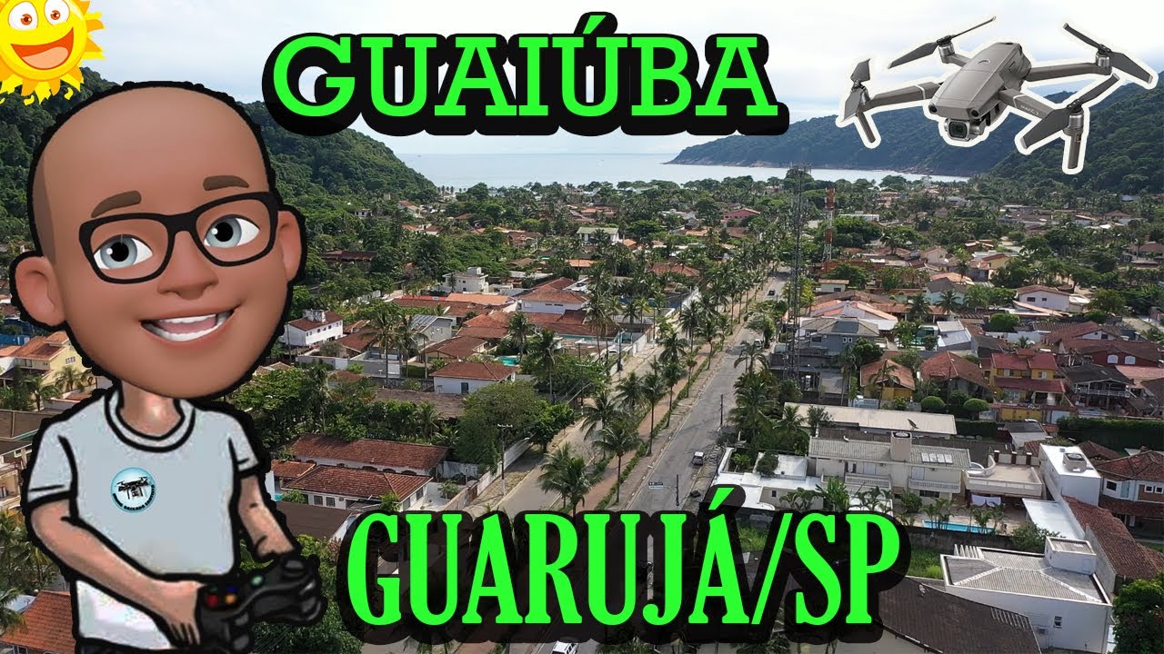 DRONE visita BAIRRO do GUAIÚBA, Guarujá/SP, Full HD