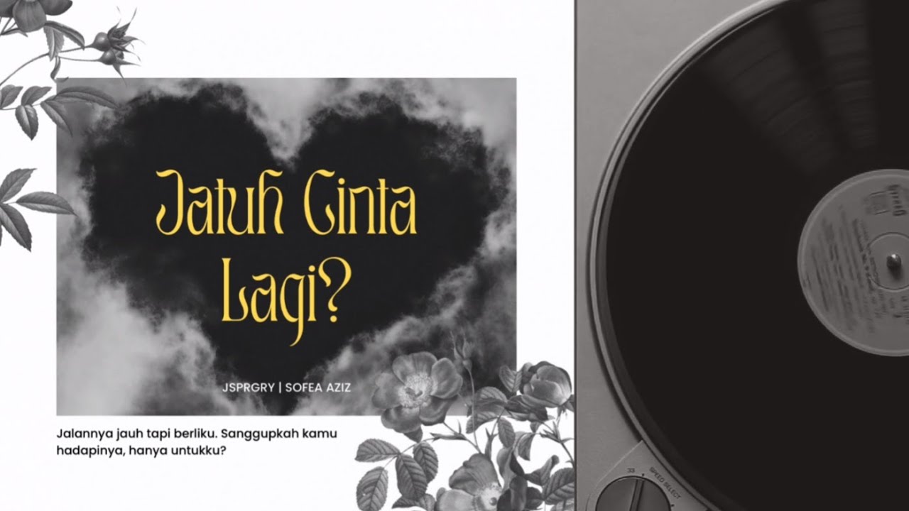 jsprgry & Sofea Aziz - Jatuh Cinta Lagi ? (Official Lyrics Video)