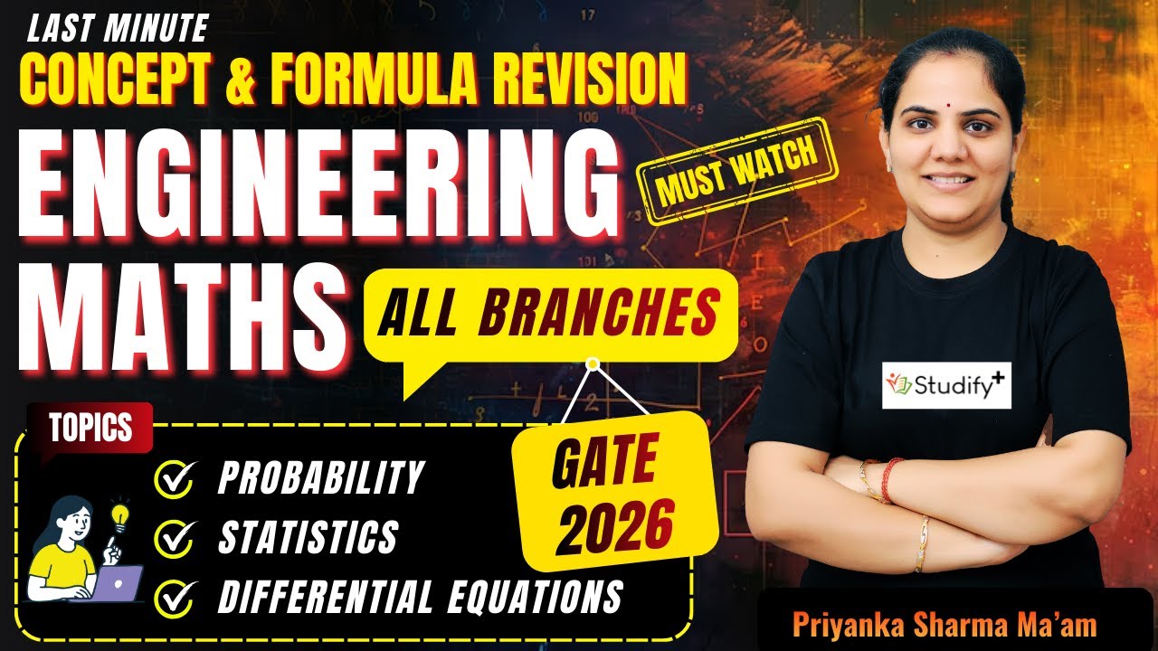 🔥All Concepts & Formula Revision-GATE | Engineering Maths-2 | All Branches | Priyanka Sharma Ma’am