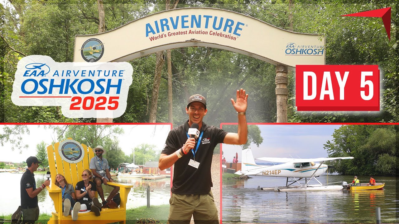The Hidden Gem of AirVenture 2025: EAA Seaplane Base