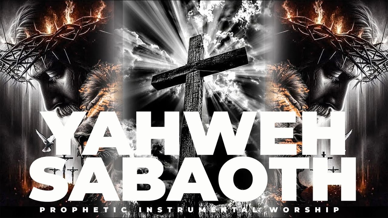 “Yahweh Sabaoth – The God Who Fights for Me | Deep Prayer & Worship Atmosphere”
