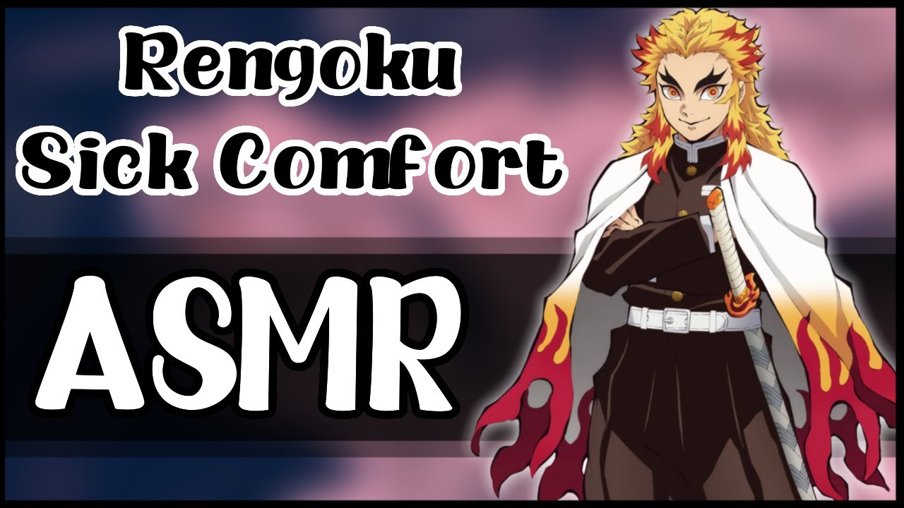 Rengoku Illness Comfort - Demon Slayer Character Audio