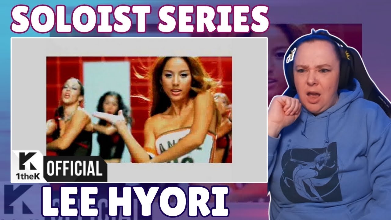 Soloist: Lee Hyori Reaction pt.1 -10 Minutes, Hey Girl, Remember Me, Get Ya’, U-Go-Girl