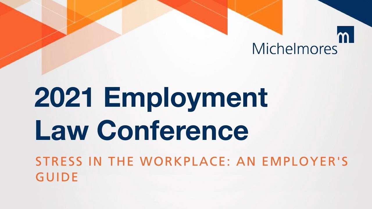 Stress In The Workplace: An Employer's Guide