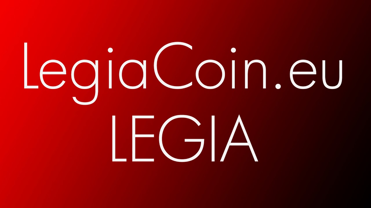 LegiaCoin - LEGIA - The cryptocurrency of the Polish football club Legia Warsaw