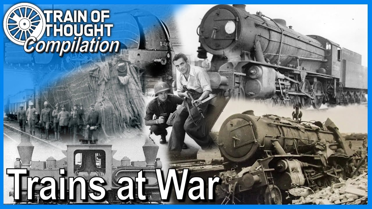 Train of Thought COMPILATION - More Military Railway Stories
