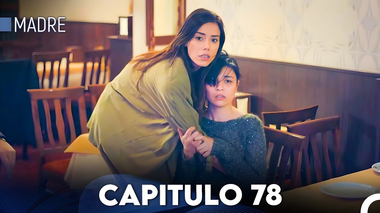 Madre Capitulo 78 (Doblado en Español) FULL HD