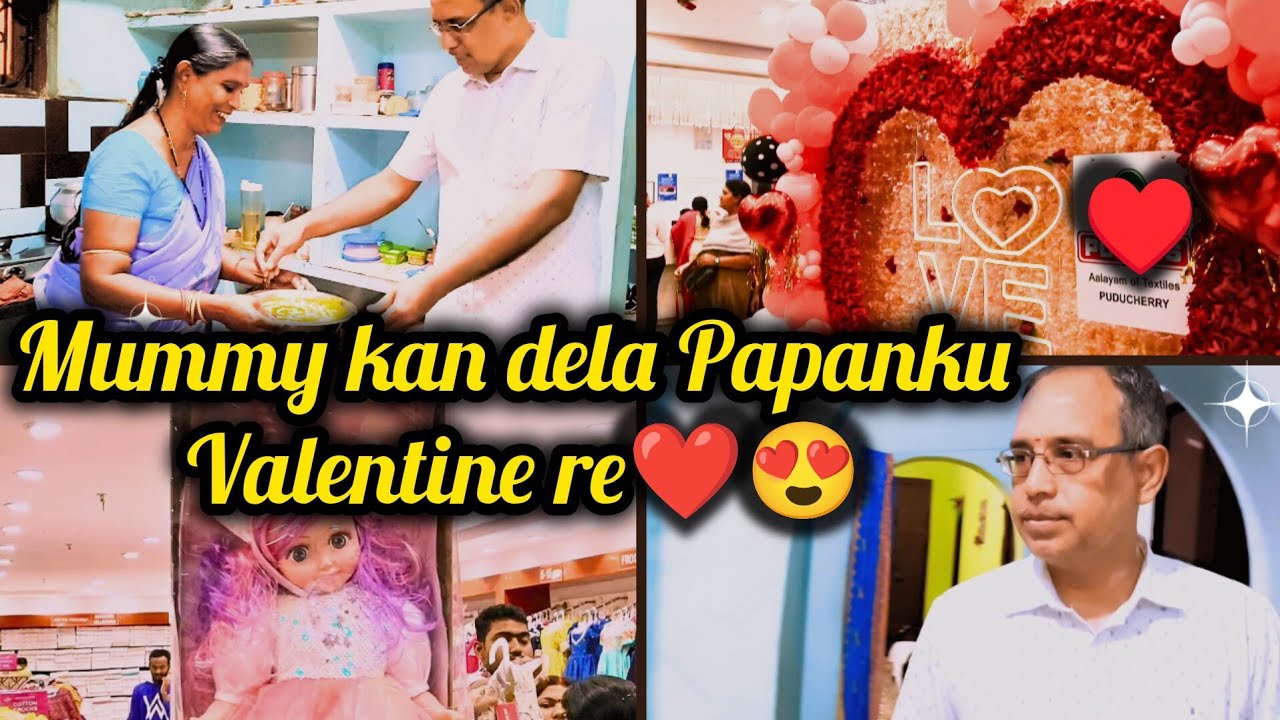 Mummy dela papanku valentine day re reply😲 ate sara Shopping dokan close heigola last ku🥲 #odiavlog
